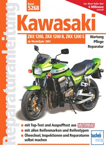 Kawasaki ZRX1200 / 1200R / 1200S - alle Modelle ab 2001 - Reparaturanleitung