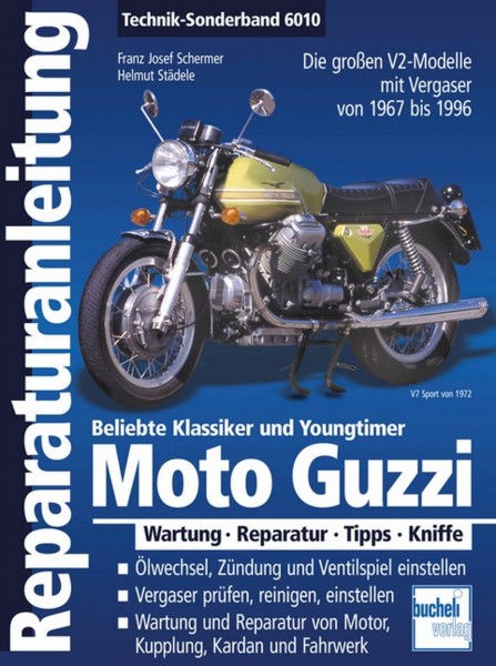 Moto Guzzi V-2 aus Mandello 1967-1999 - Reparaturanleitung