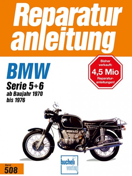 BMW R 50/5, 60/5, 75/5, 60/6, 75/6, 90/6, 90S, Serie 5 + 6 ab Baujahr 1970 - 1976 - Reparaturanleitu