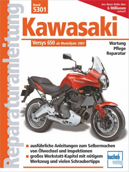 Kawasaki Versys 650 ccm - ab Modelljahr 2007 - Reparaturanleitung