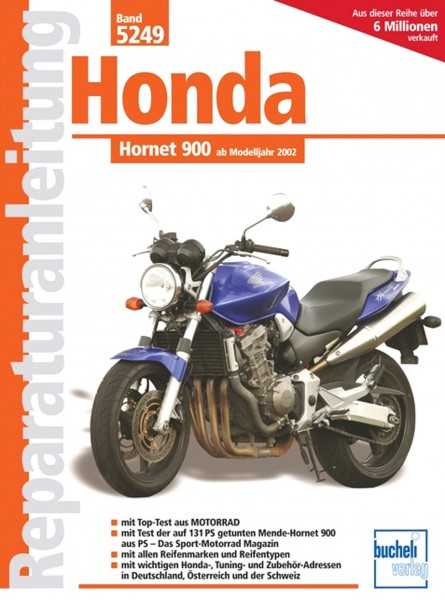 Honda Hornet 900 - ab Modelljahr 2002 - Reparaturanleitung