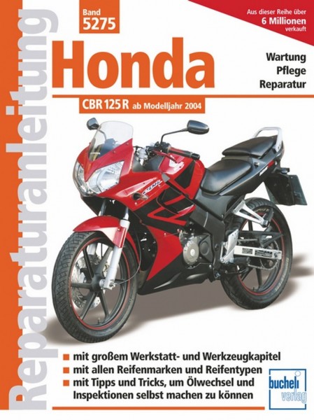 Honda CBR125R - ab Baujahr 2004 - Reparaturanleitung