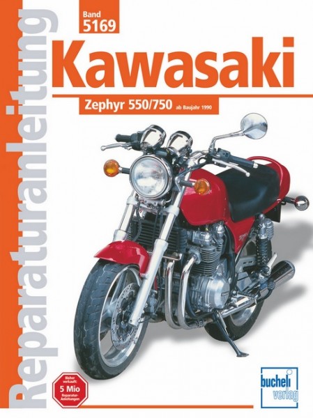 Kawasaki Zephyr 550 / 750 - ab Baujahr 1990 - Reparaturanleitung