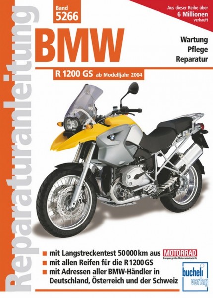 BMW R 1200 GS - ab Modelljahr 2004 - Reparaturanleitung