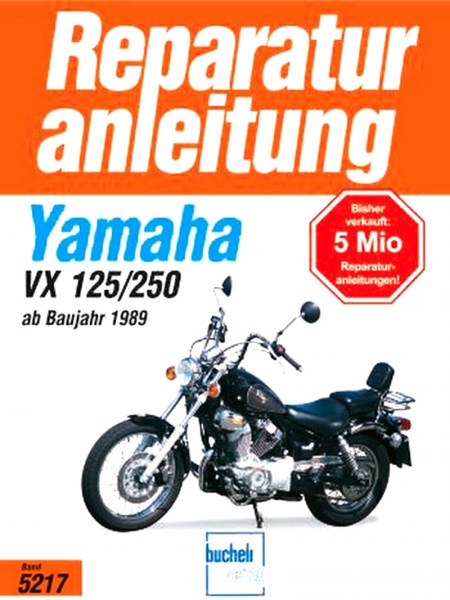 Yamaha XV125/250S - ab Baujahr '89 - Reparaturanleitung