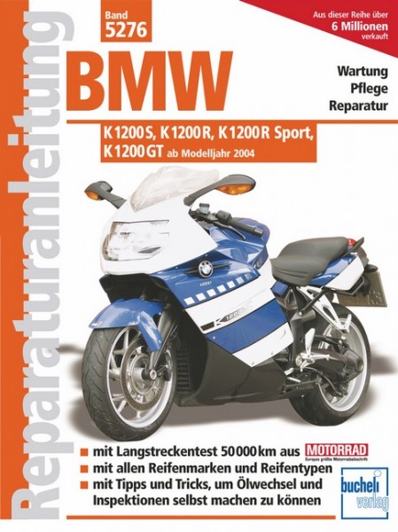 BMW K1200S, K1200R, K1200R Sport, K1200GT - Reparaturanleitung