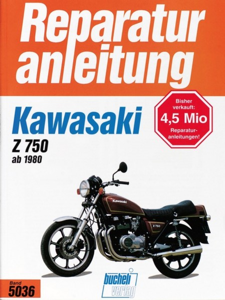 Kawasaki Z750E1, H1, E2, L1, R1, GPZ - ab Baujahr 1980 - Reparaturanleitung
