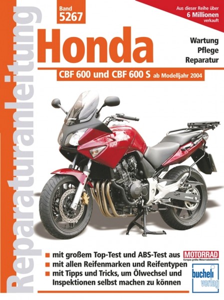 Honda CBF600 / CBF600S - ab Modelljahr 2004 - Reparaturanleitung