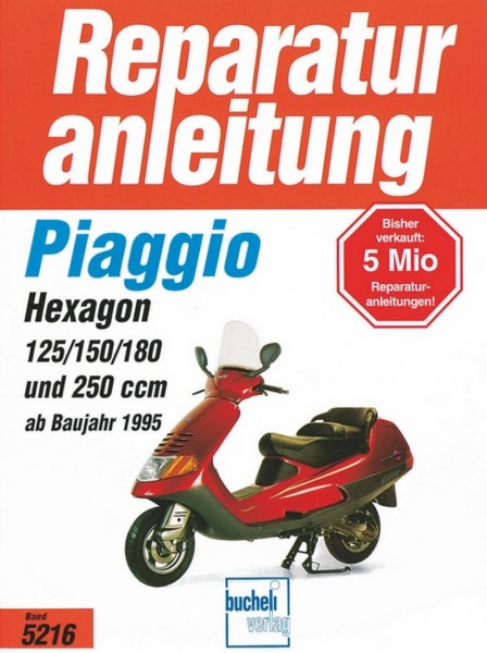 Piaggio Hexagon - ab Baujahr 1995 - Reparaturanleitung