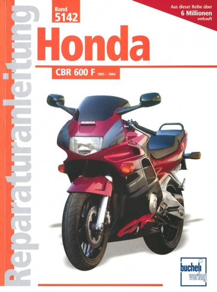 Honda CBR600F - ab Baujahr 1991 - Reparaturanleitung