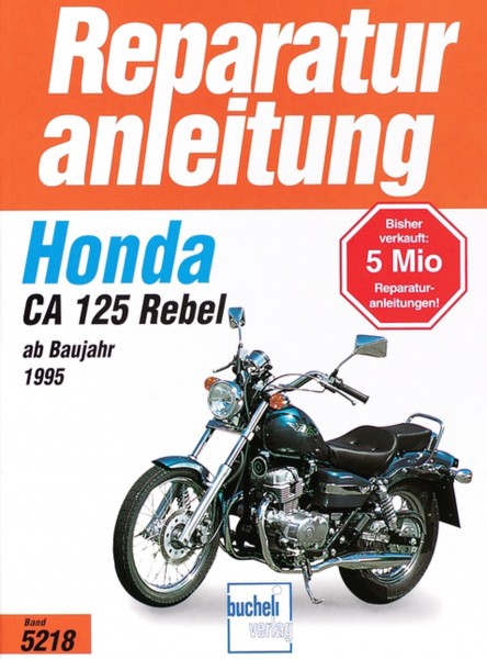 Honda CA125 Rebel - Reparaturanleitung