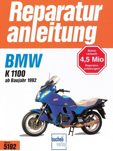 BMW K 1100, Baujahr 1992-1999 - Reparaturanleitung