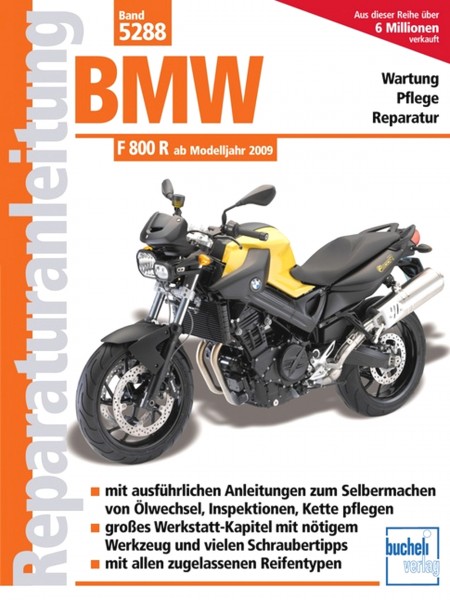 BMW F 800 R (Naked Bike) - ab Modelljahr 2009 - Reparaturanleitung