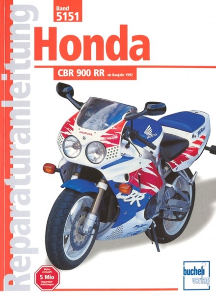 Honda CBR900RR - ab Baujahr 1992 - Reparaturanleitung