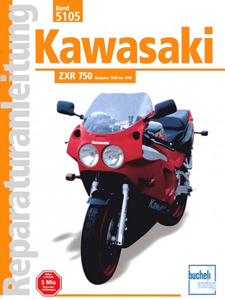 Kawasaki ZXR750 - Baujahre 1988 bis 1990 - Reparaturanleitung