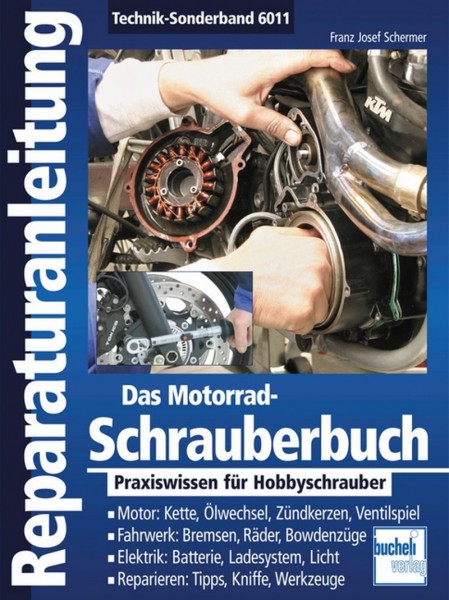 Das Motorrad-Schrauberbuch - Reparaturanleitung