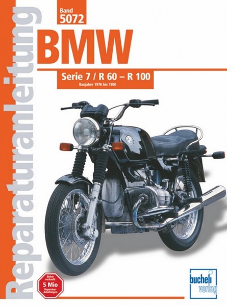 BMW Serie 7 / R 60 - R 100 - Baujahr 1976-1980 - Reparaturanleitung