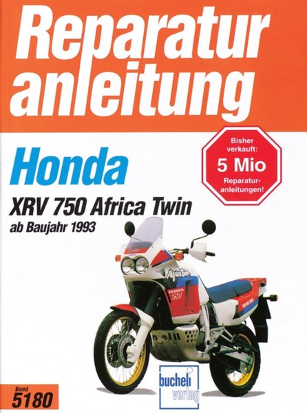 Honda XRV750 Africa Twin - ab Baujahr 1993 - Reparaturanleitung
