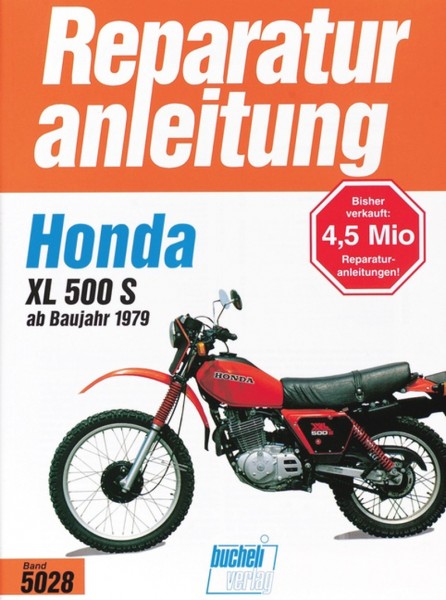 Honda XL500S - ab Baujahr 1979 - Reparaturanleitung