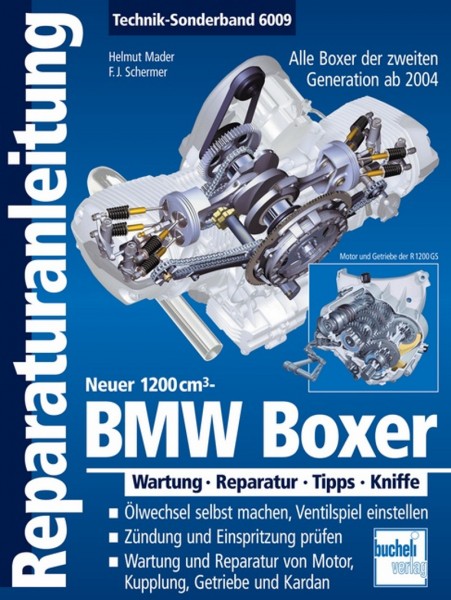 BMW Boxer (Neuer 1200 cm³) - Alle Boxer der 2. Generation ab 2004 - Reparaturanleitung
